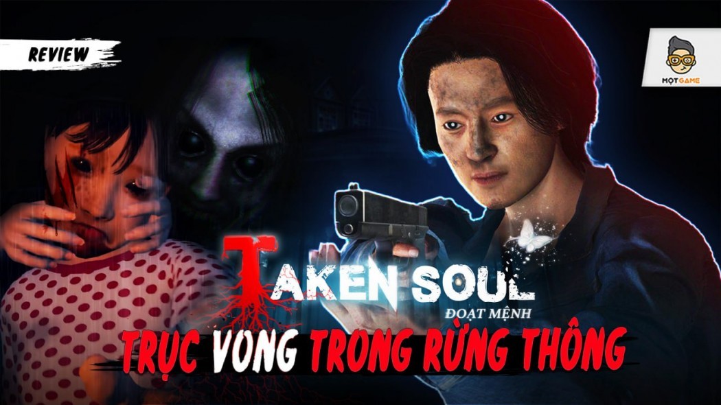 Review Taken Soul: Chơi thử game kinh dị Việt lấy bối cảnh Đà Lạt mộng mơ